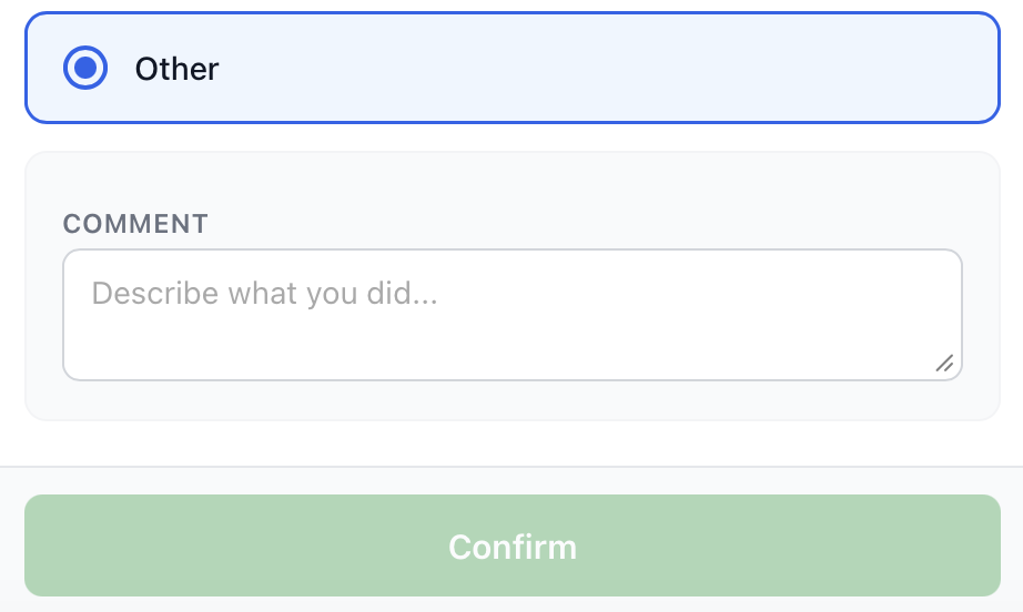Action selection form with Other option and comment field